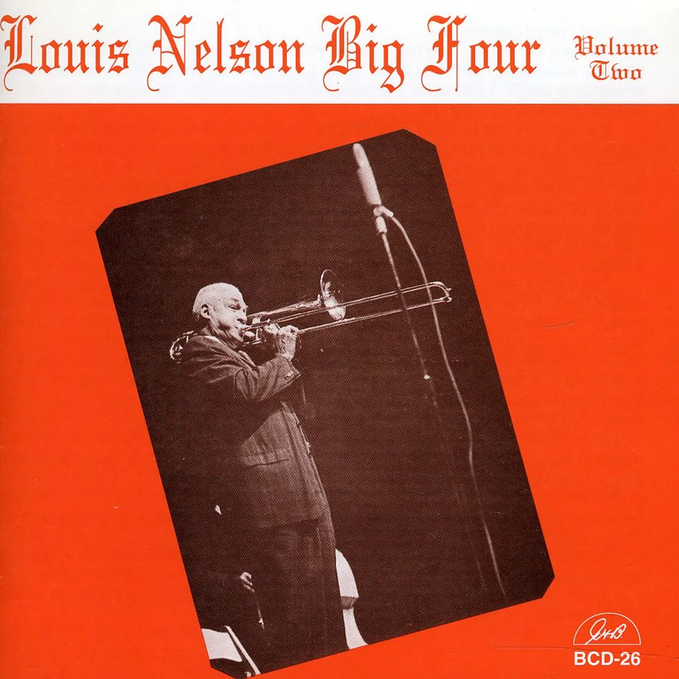 Louis Nelson BIG FOUR 2 CD