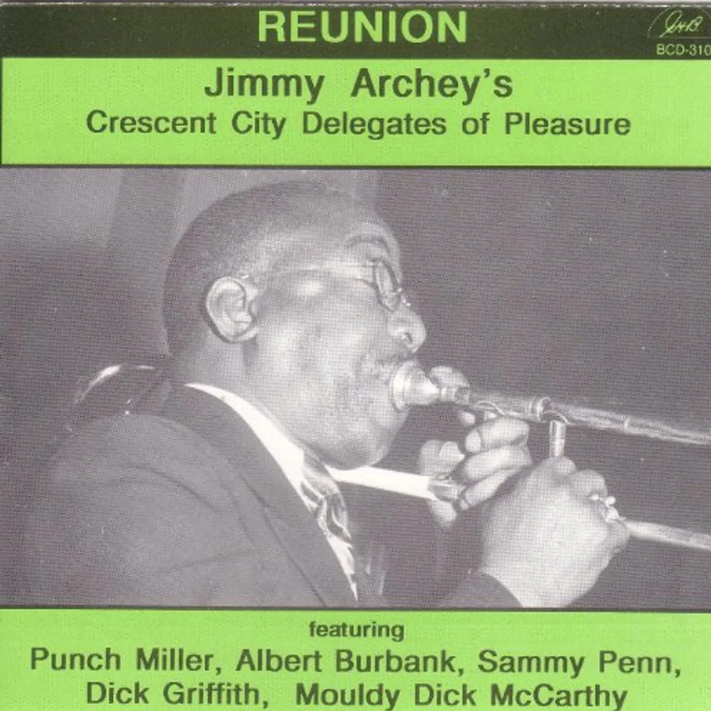 Jimmy Archey CRESCENT CITY DELEDATES OF PLEASURE-REUNION CD