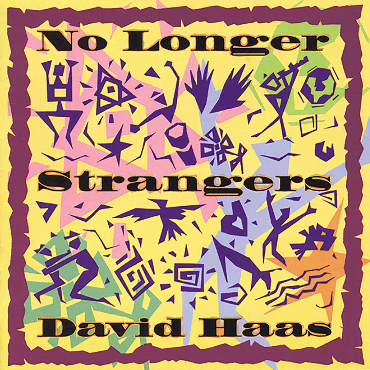 David Haas NO LONGER STRANGERS CD