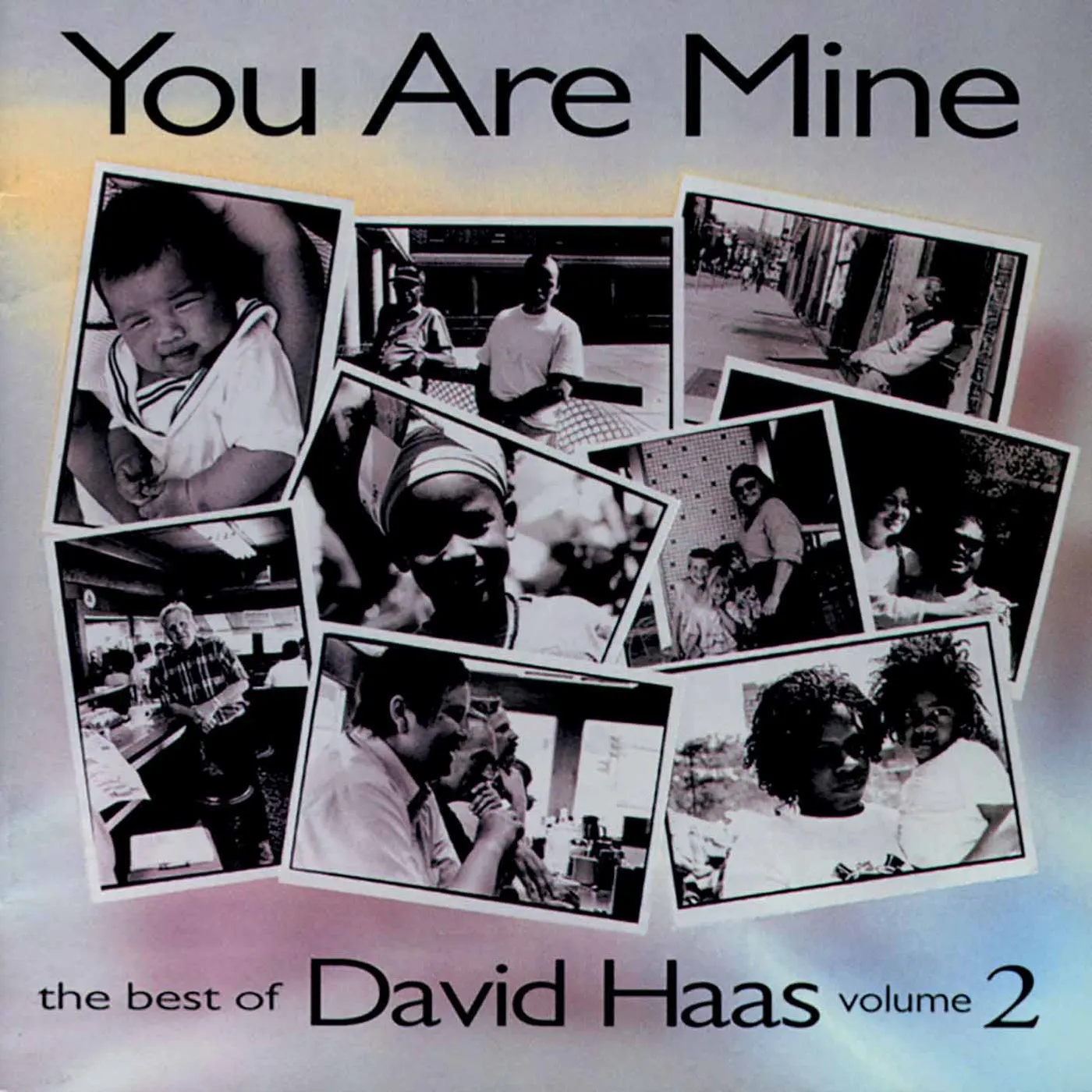 YOU ARE MINE: BEST OF DAVID HAAS VOL 2 CD