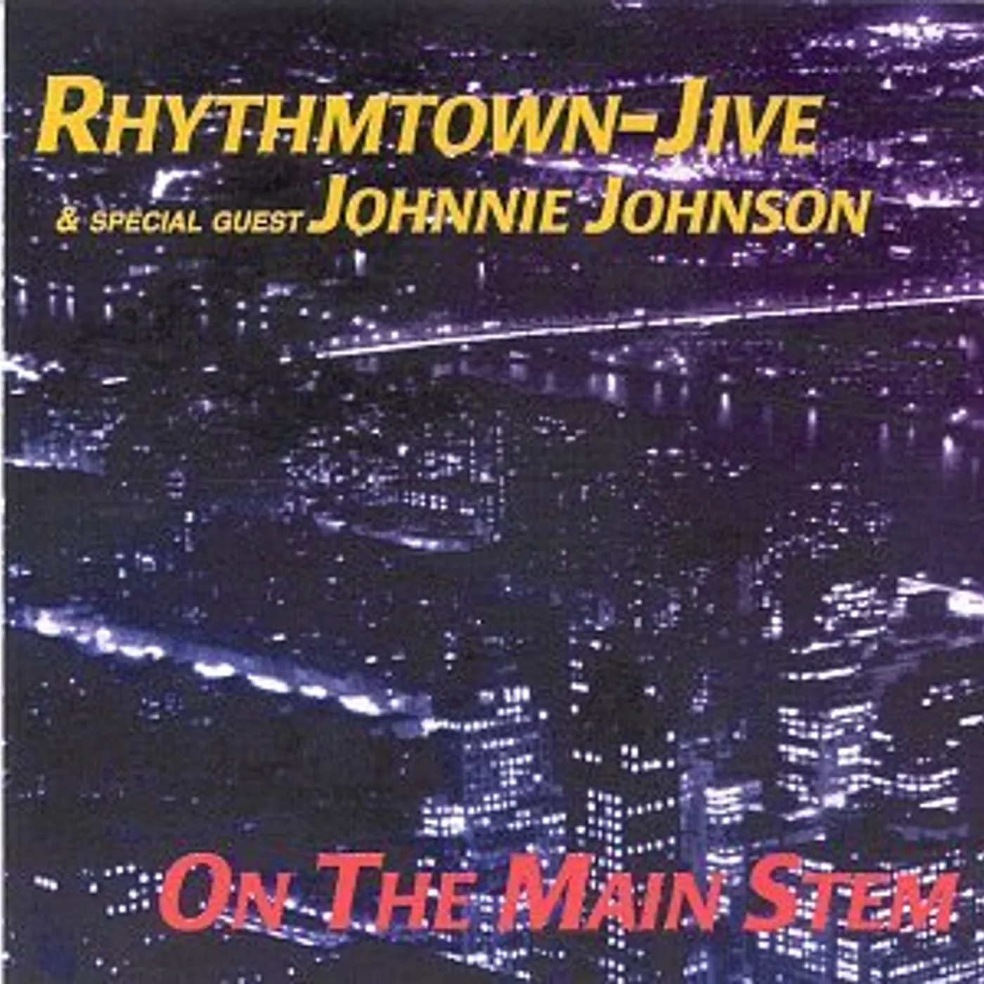 Rhythmtown-Jive ON THE MAIN STEM CD