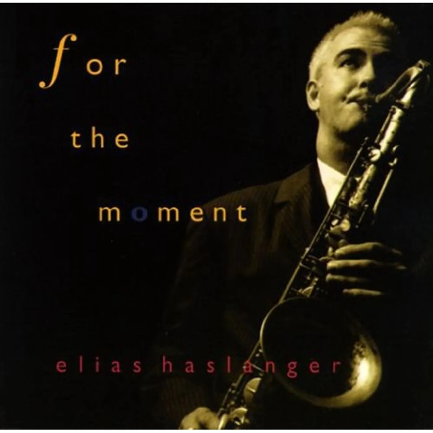 Elias Haslanger FOR THE MOMENT CD
