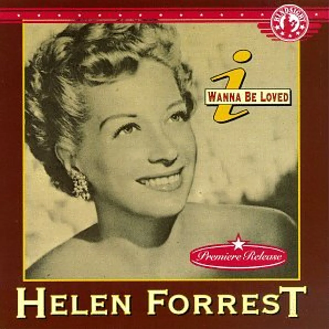Helen Forrest I WANNA BE LOVED CD