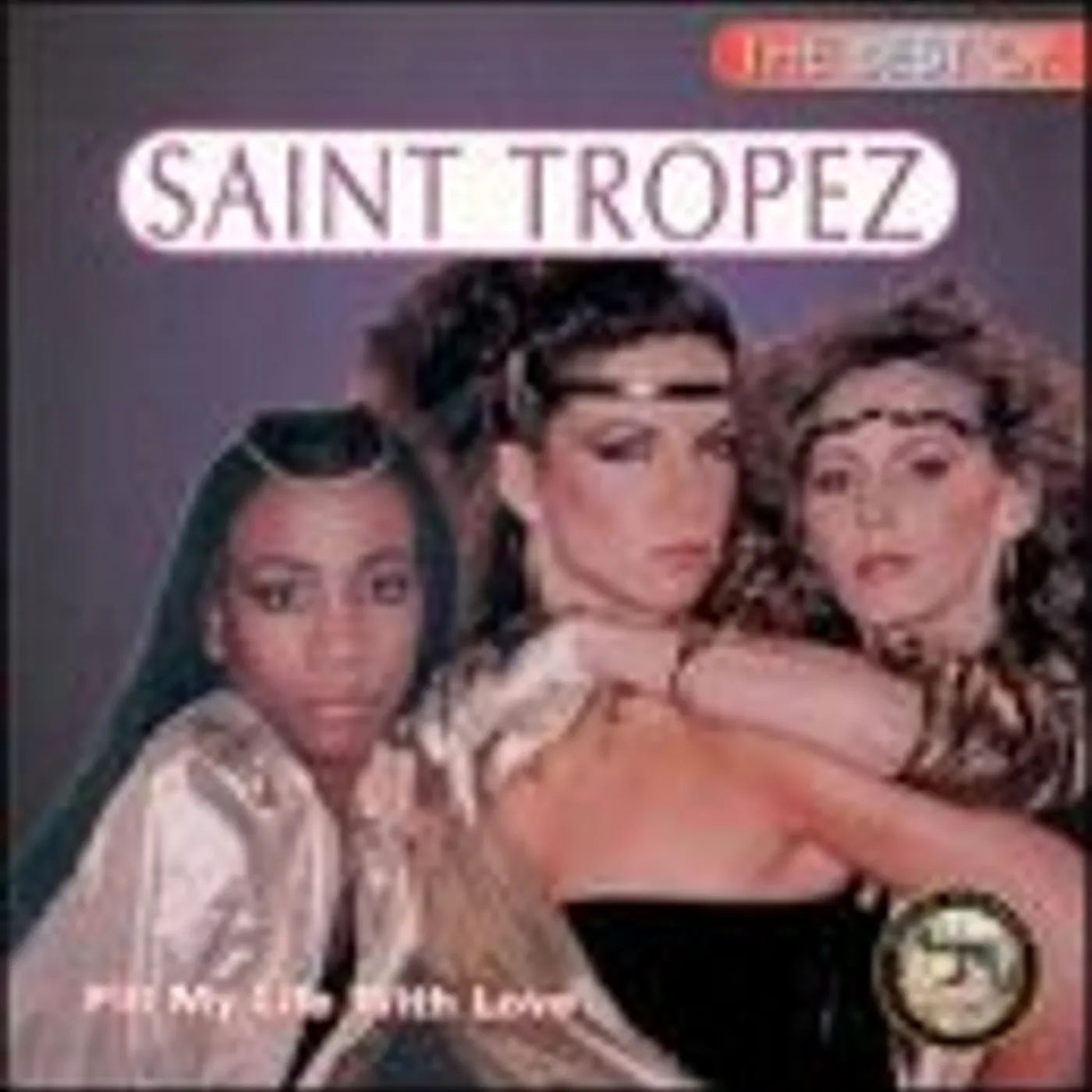 Saint Tropez BEST OF: FILL MY LIFE WITH LOVE CD