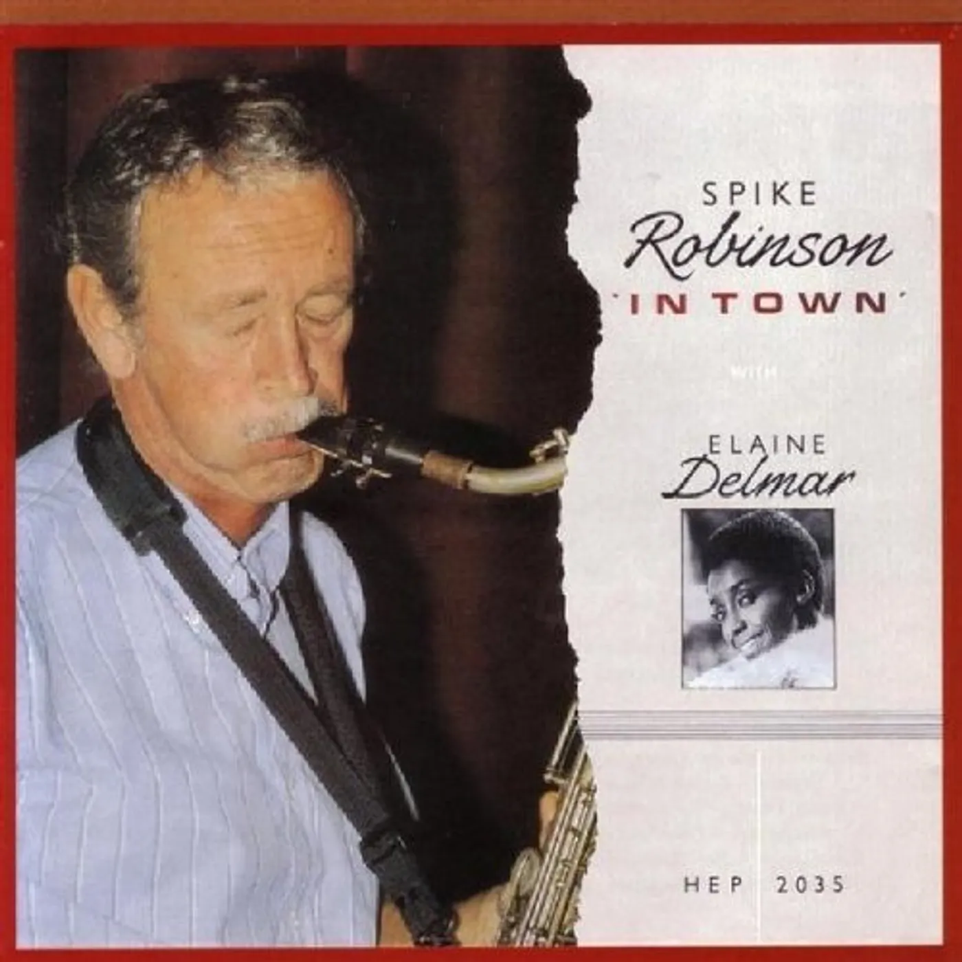 Spike Robinson IN TOWN CD