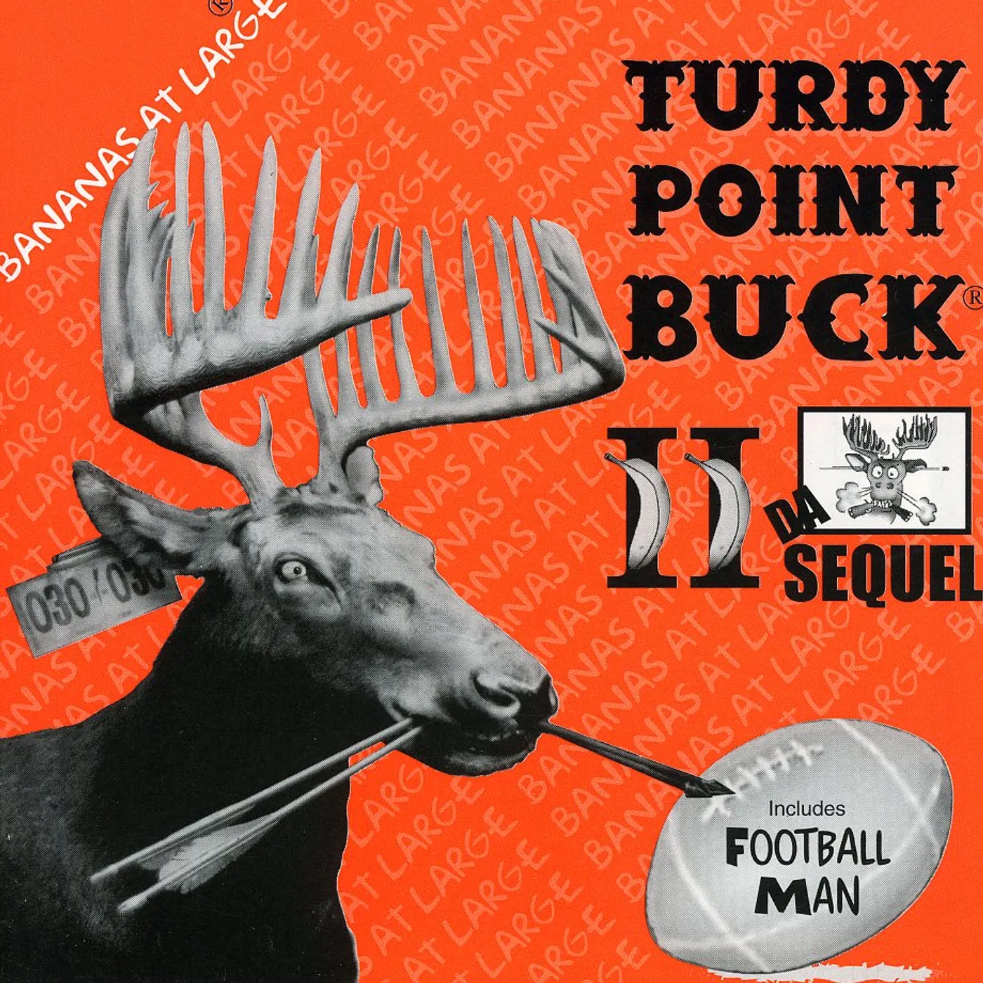 Bananas At Large DA TURDY POINT BUCK 2: DA SEQUEL CD
