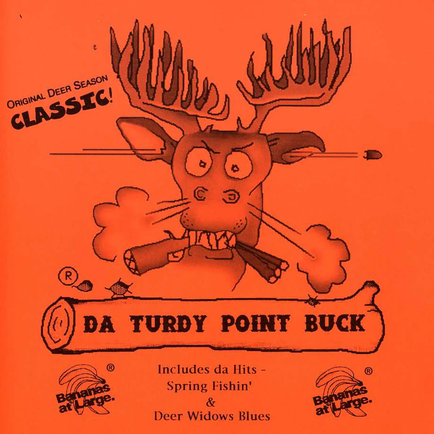 Bananas At Large DA TURDY POINT BUCK CD