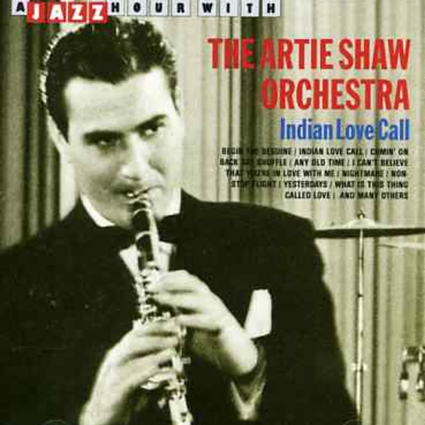 Artie Shaw INDIAN LOVE CALL CD