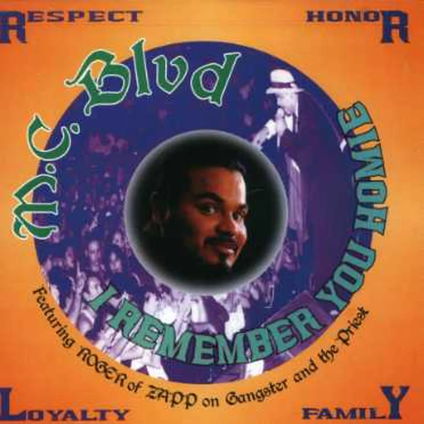 MC Blvd I REMEMBER YOU HOMIE CD