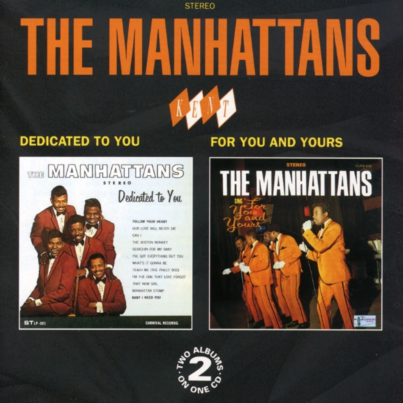 The Manhattans DEDICATED TO YOU / FOR YOU & YOURS CD