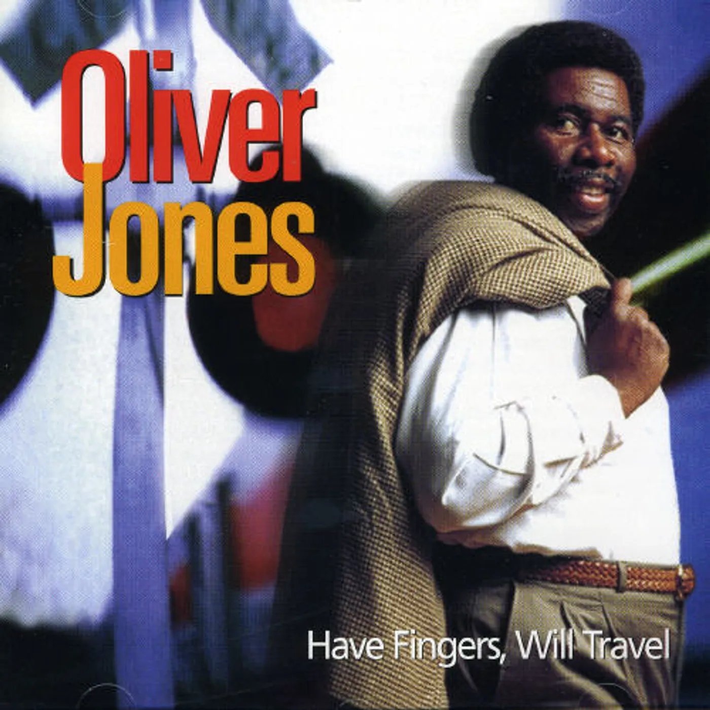 Oliver Jones HAVE FINGERS WILL TRAVEL CD