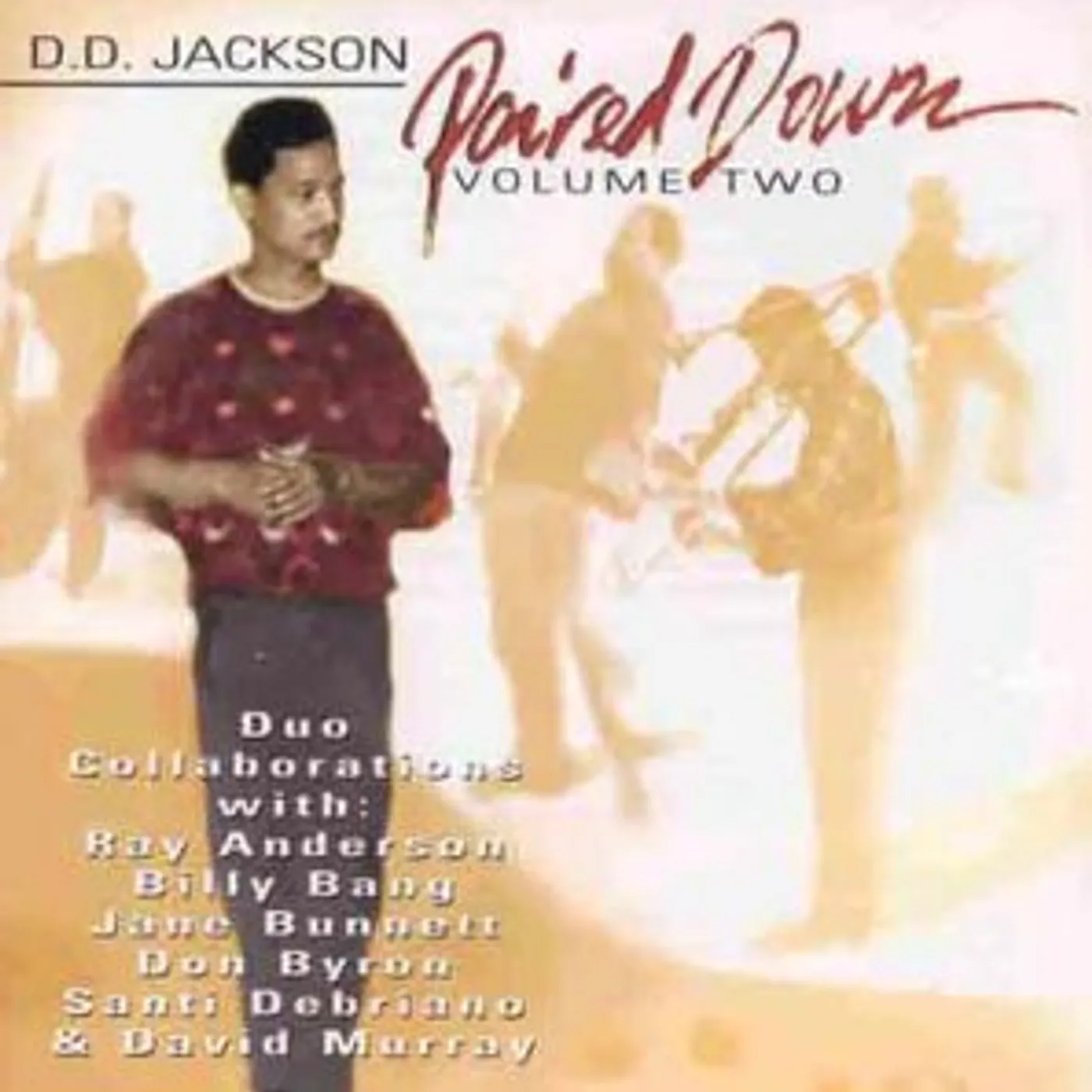 D. D. Jackson PAIRED DOWN 2 CD
