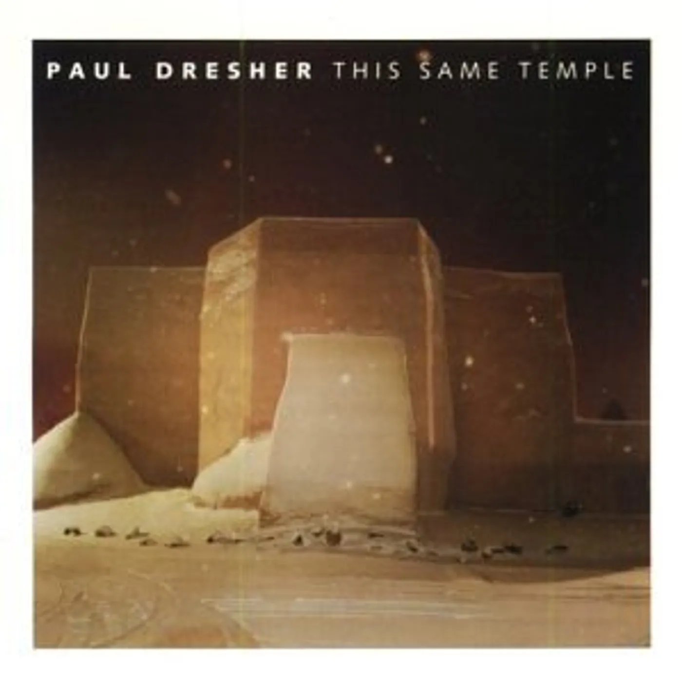 Paul Dresher THIS SAME TEMPLE CD