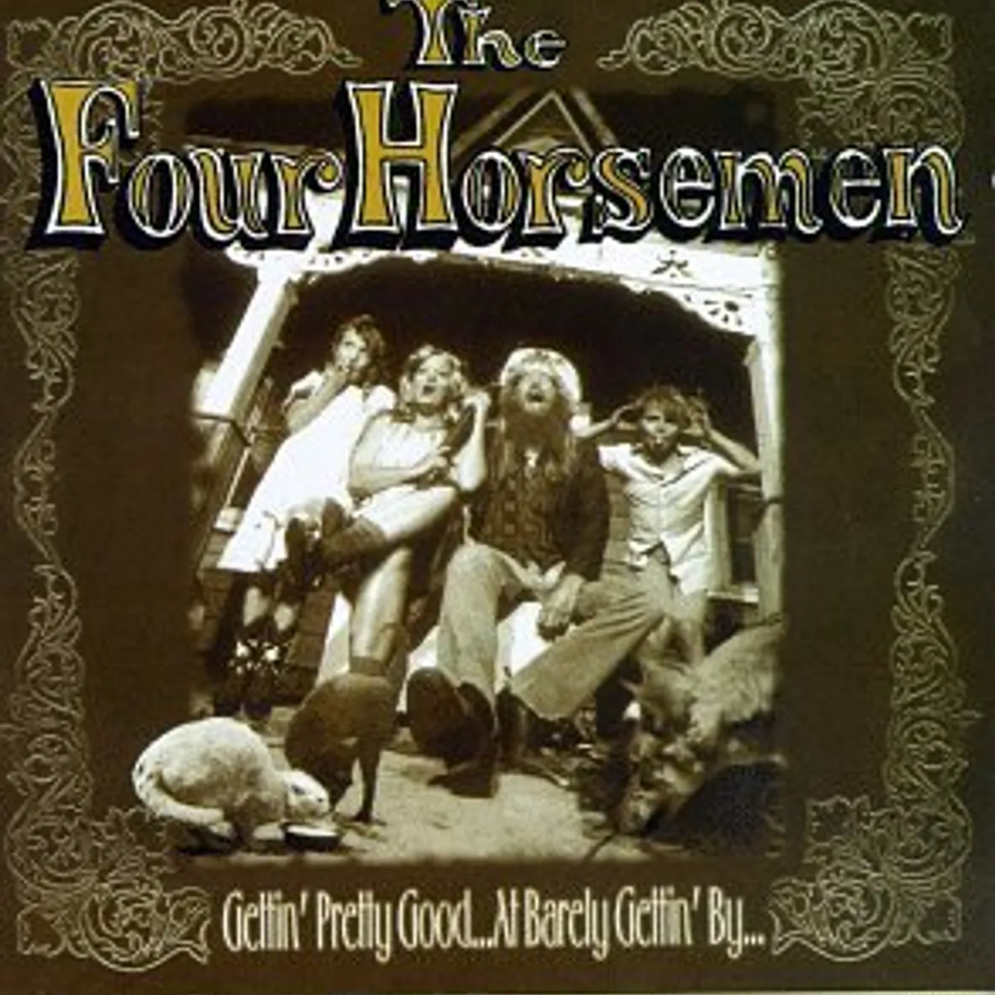 The Four Horsemen GETTIN PRETTY GOOD AT BARELY GETTIN BY CD