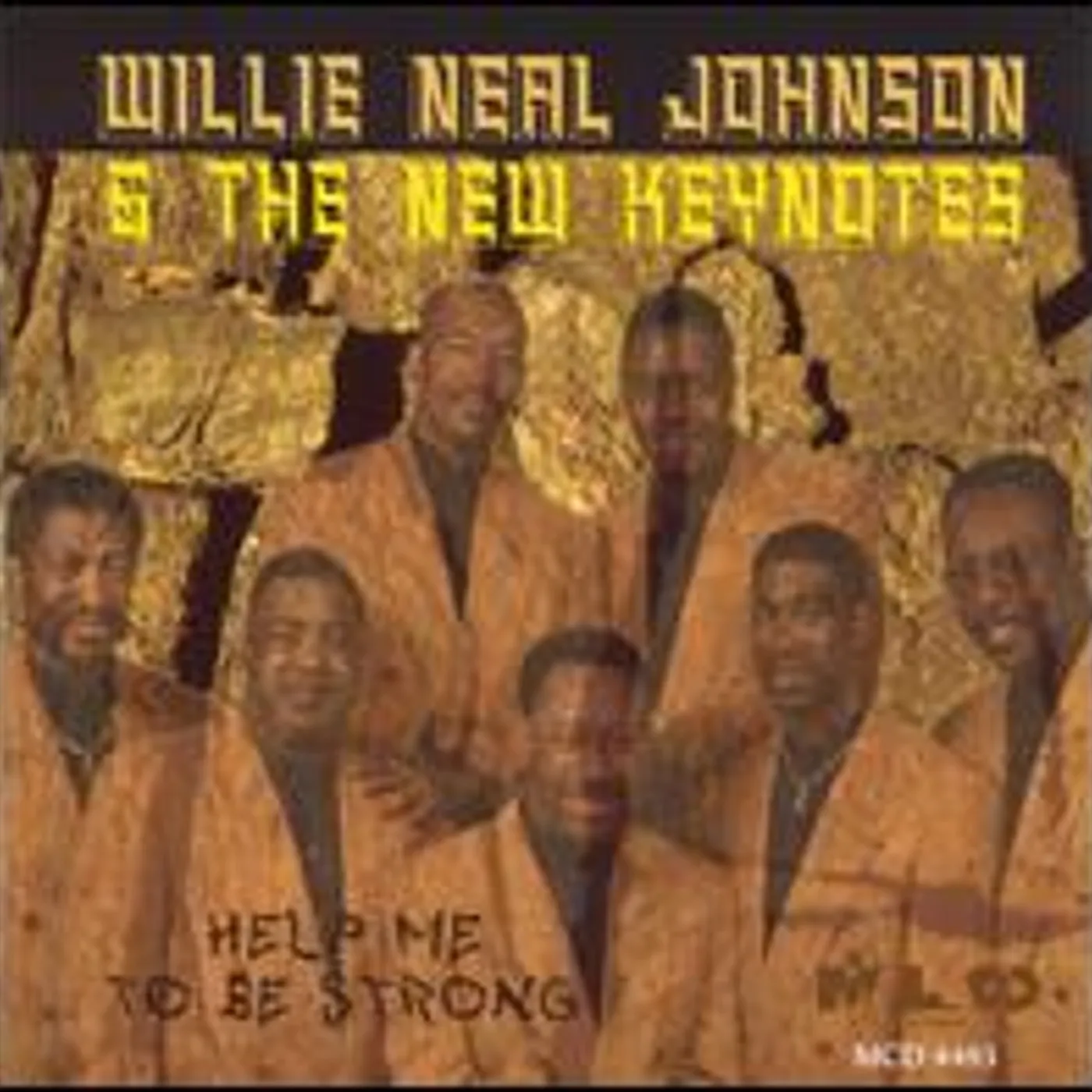 Willie Neal Johnson HELP ME TO BE STRONG CD