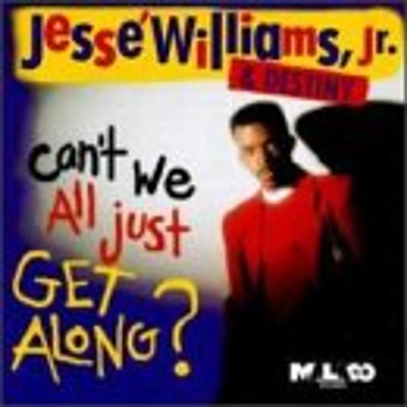Jesse Williams CAN'T WE ALL JUST GET ALONG CD