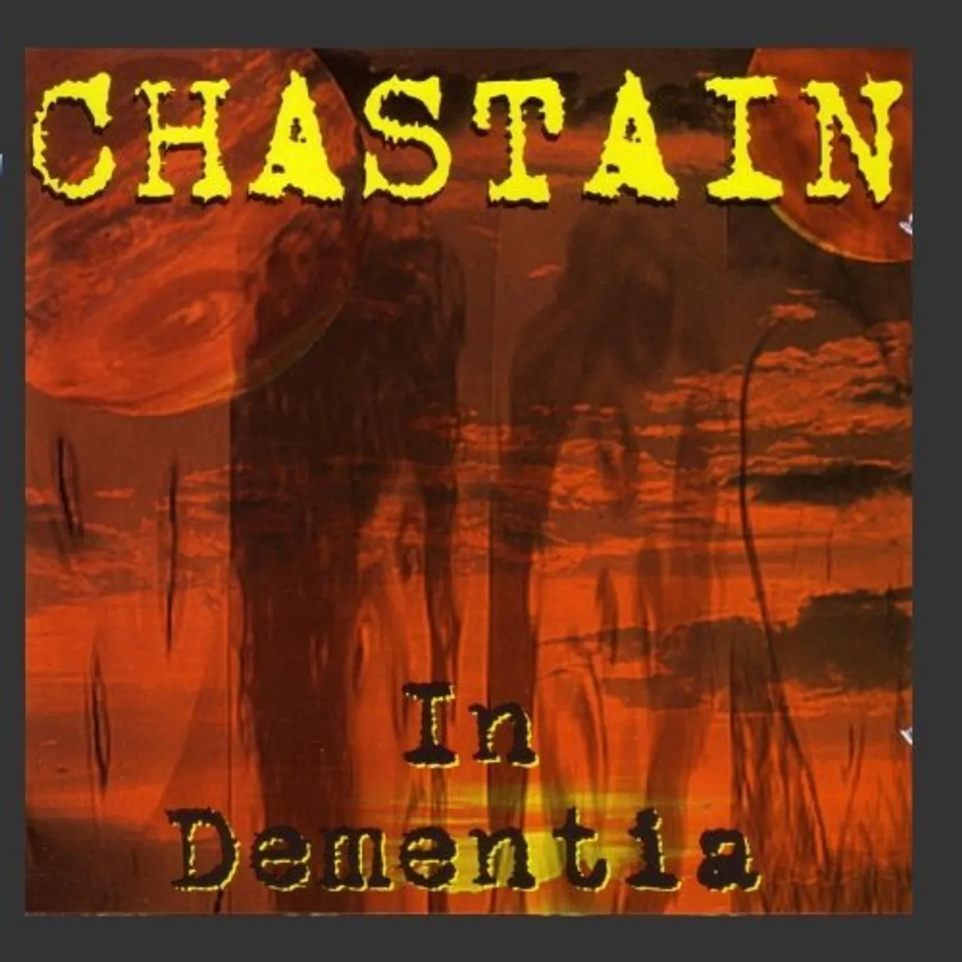 Chastain IN DEMENTIA CD