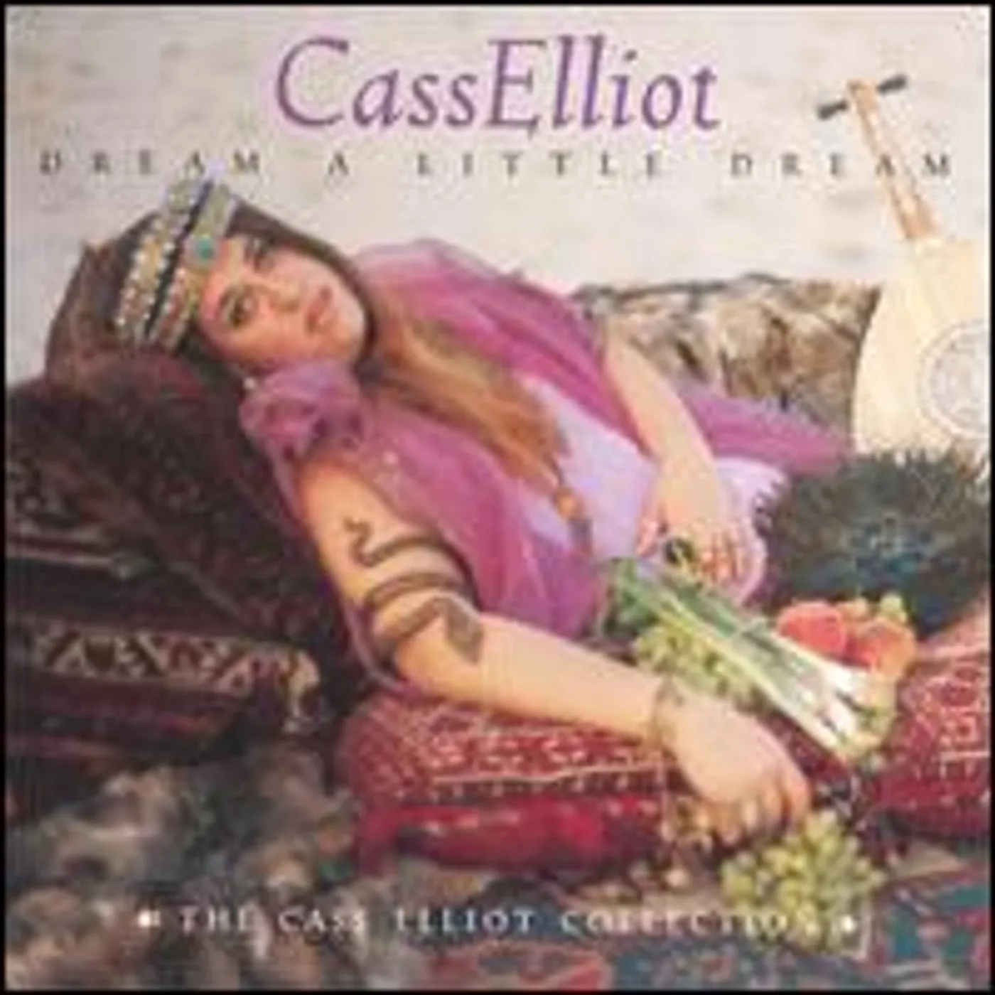 DREAM A LITTLE DREAM: CASS ELLIOT COLLECTION CD