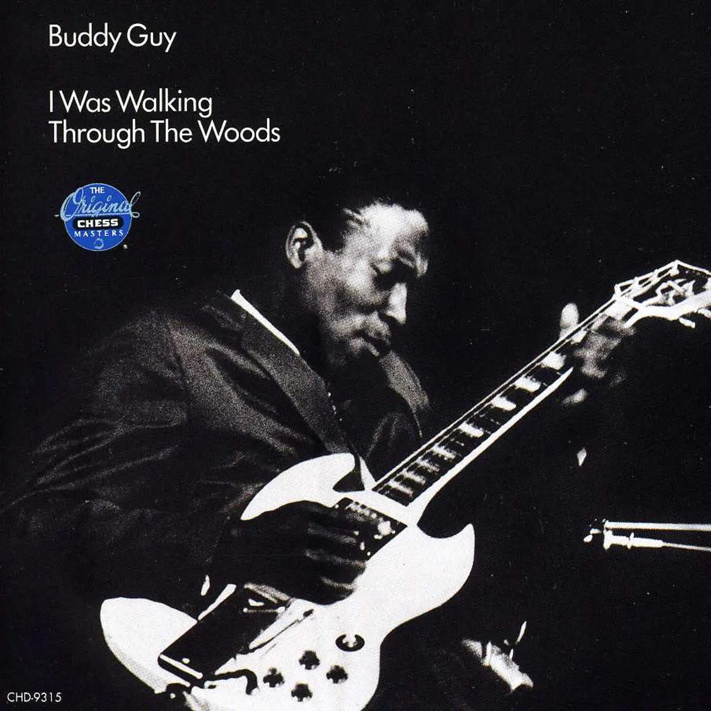 Buddy Guy I WAS WALKING THORUGH THE WOODS CD