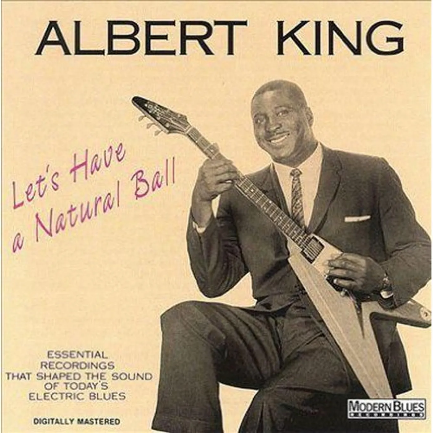 Albert King LET'S HAVE A NATURAL CD