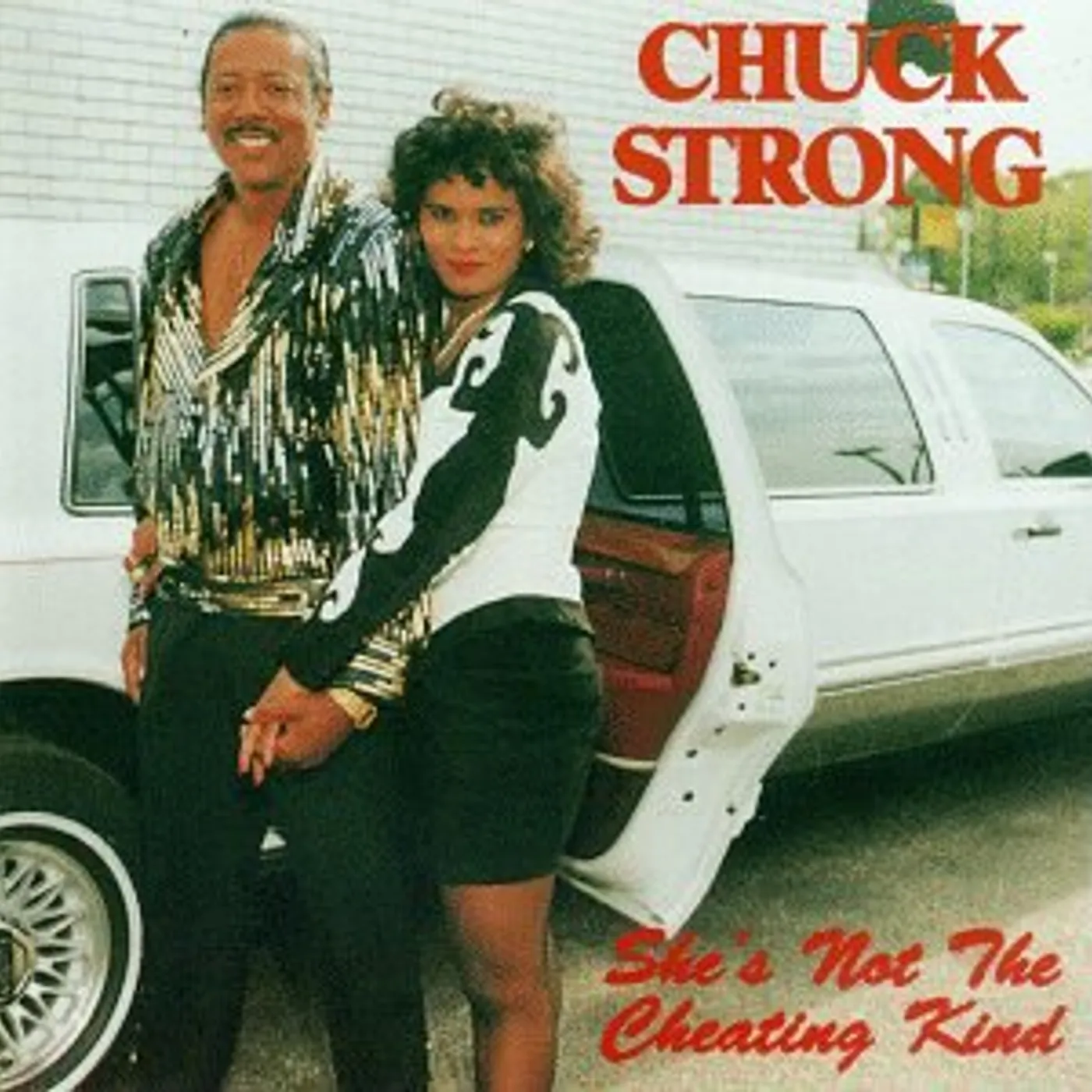 Chuck Strong SHE'S NOT THE CHEATIN KIND CD