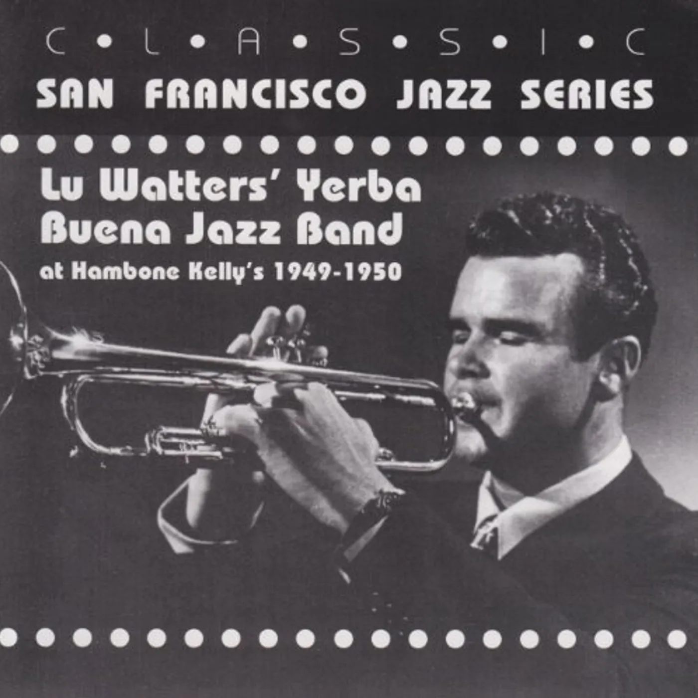 Lu Watters AT HAMBONE KELLY'S (1949-50) CD