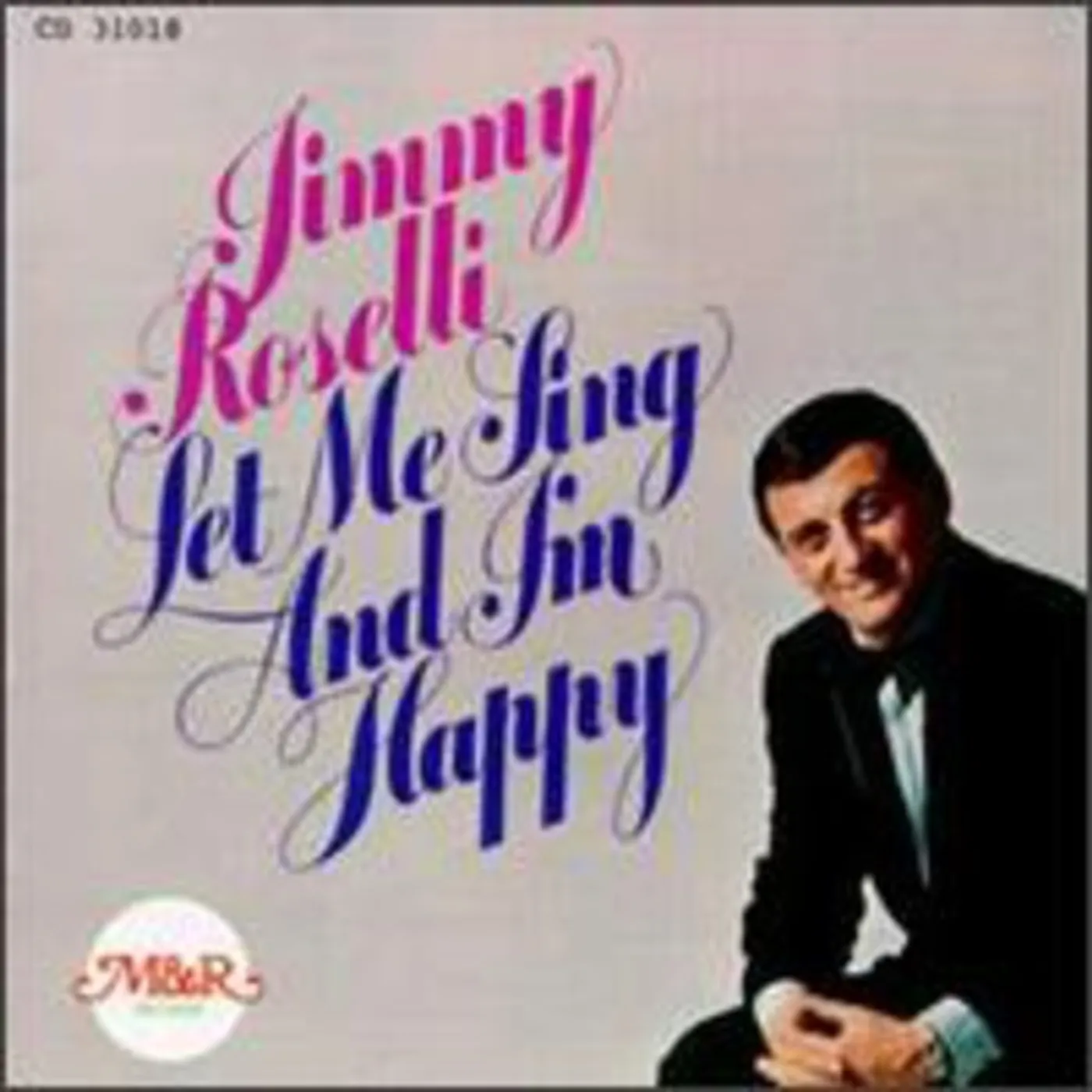Jimmy Roselli LET ME SING & I'M HAPPY CD