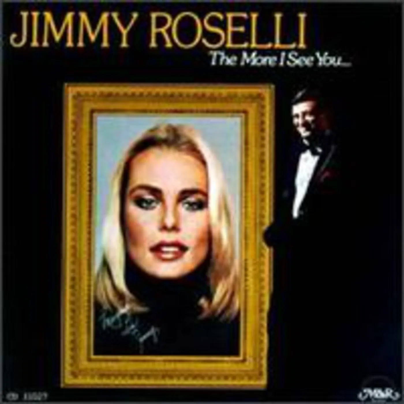 Jimmy Roselli MORE I SEE YOU CD