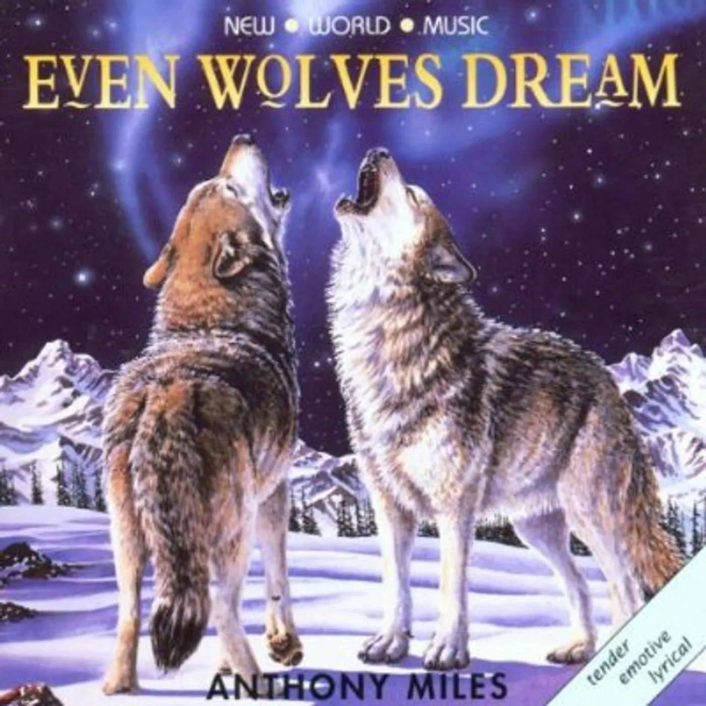 Anthony Miles EVEN WOLVES DREAM CD