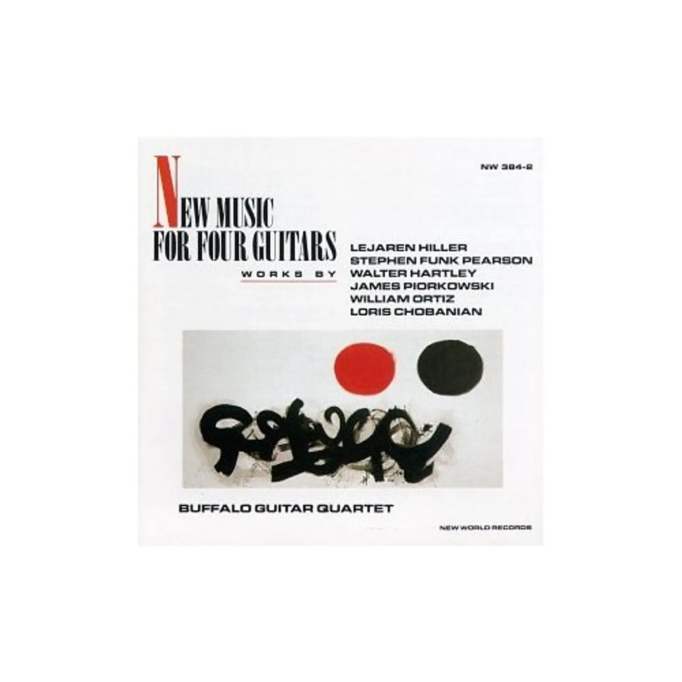 Buffalo Guitar Quartet NEW MUSIC FOR FOUR GUITARS CD
