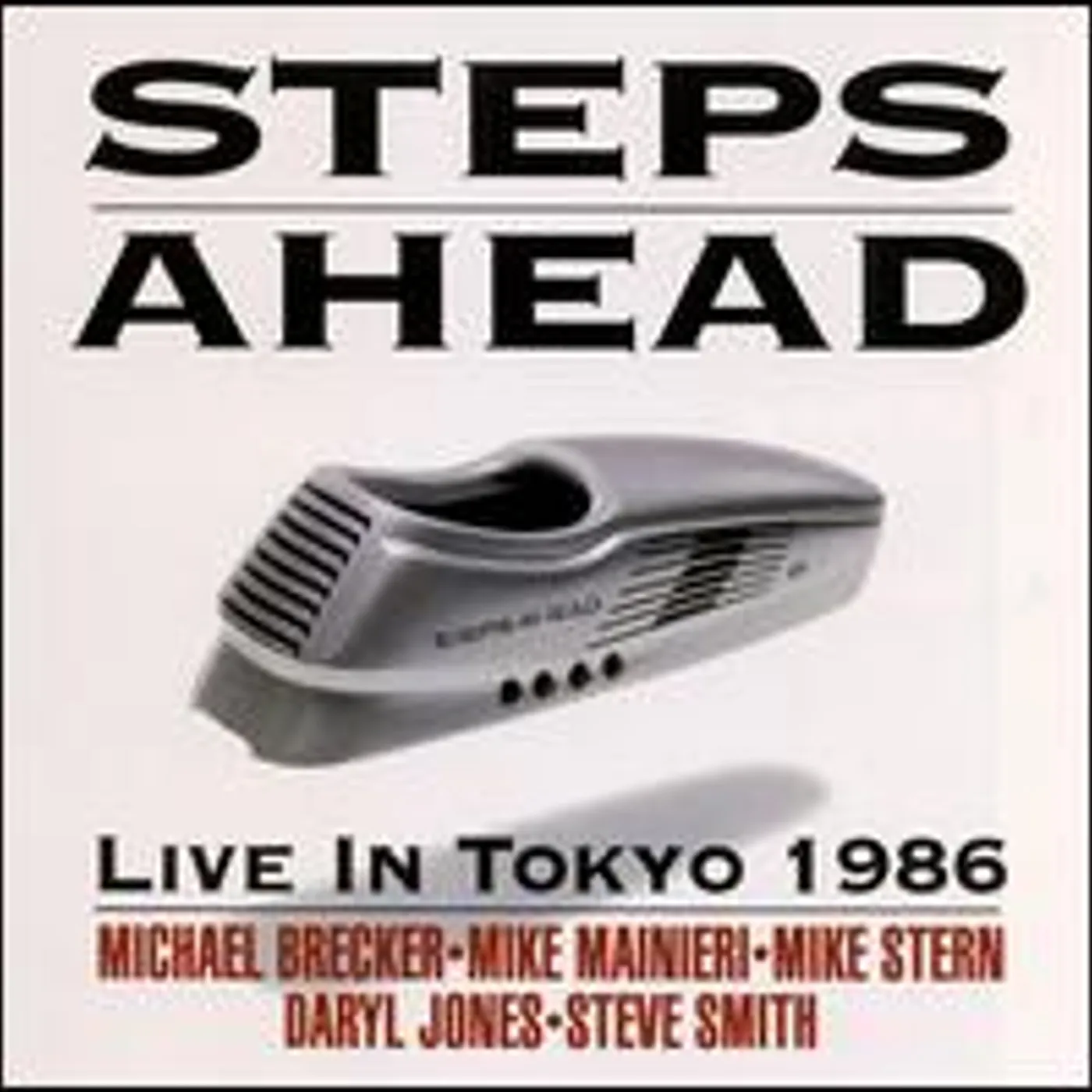 Steps Ahead LIVE IN TOKYO 1986 CD