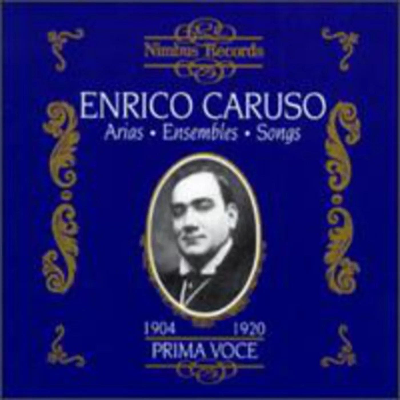Caruso 1904-1920 ARIAS ENSEMBLES SONGS CD