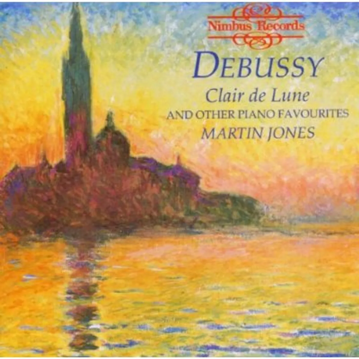 Debussy CLAIRE DE LUNE & OTHER PIANO FAVORITES CD
