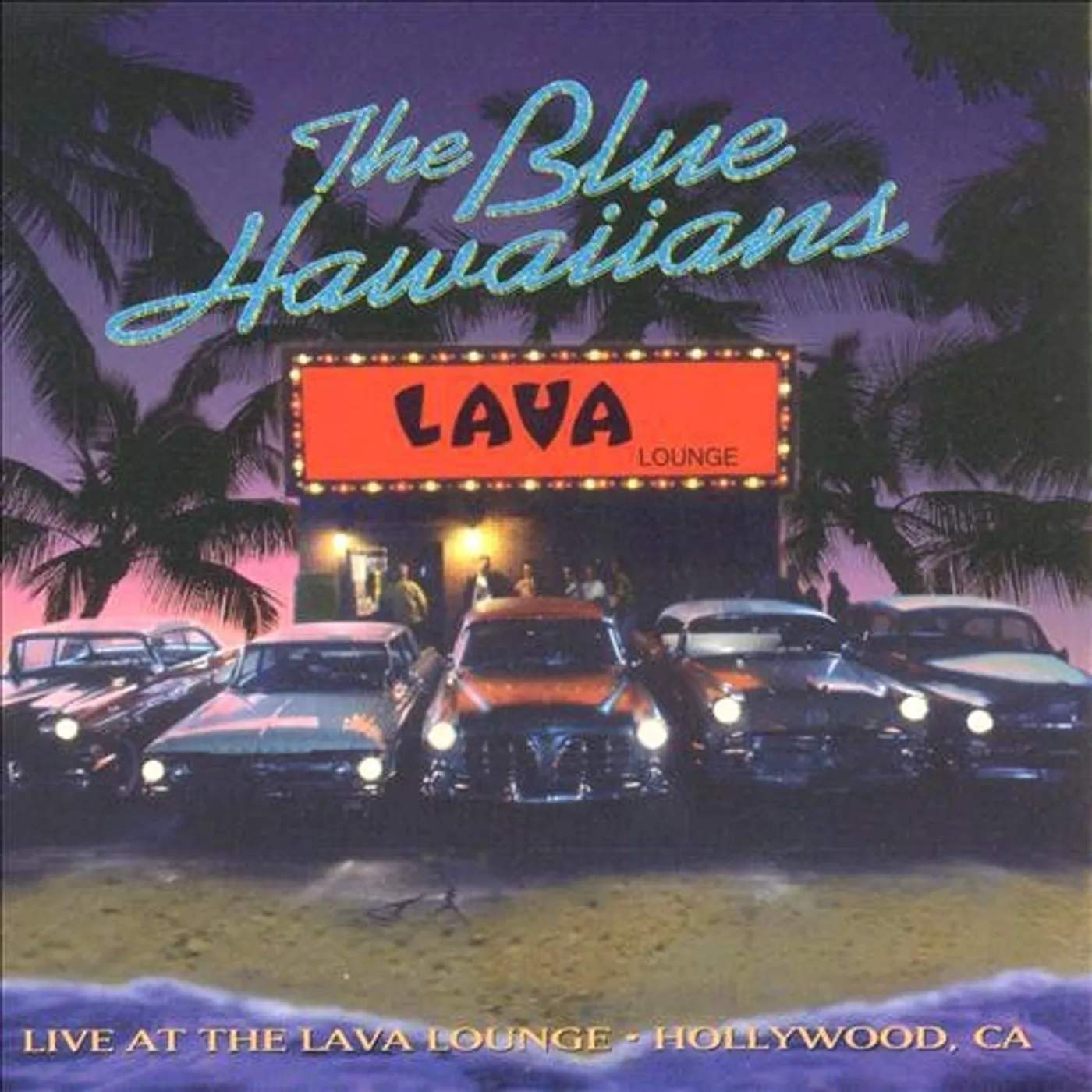 The Blue Hawaiians LIVE AT THE LAVA LOUNGE CD