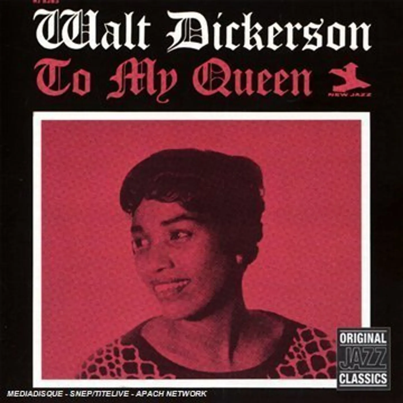 Walt Dickerson TO MY QUEEN CD