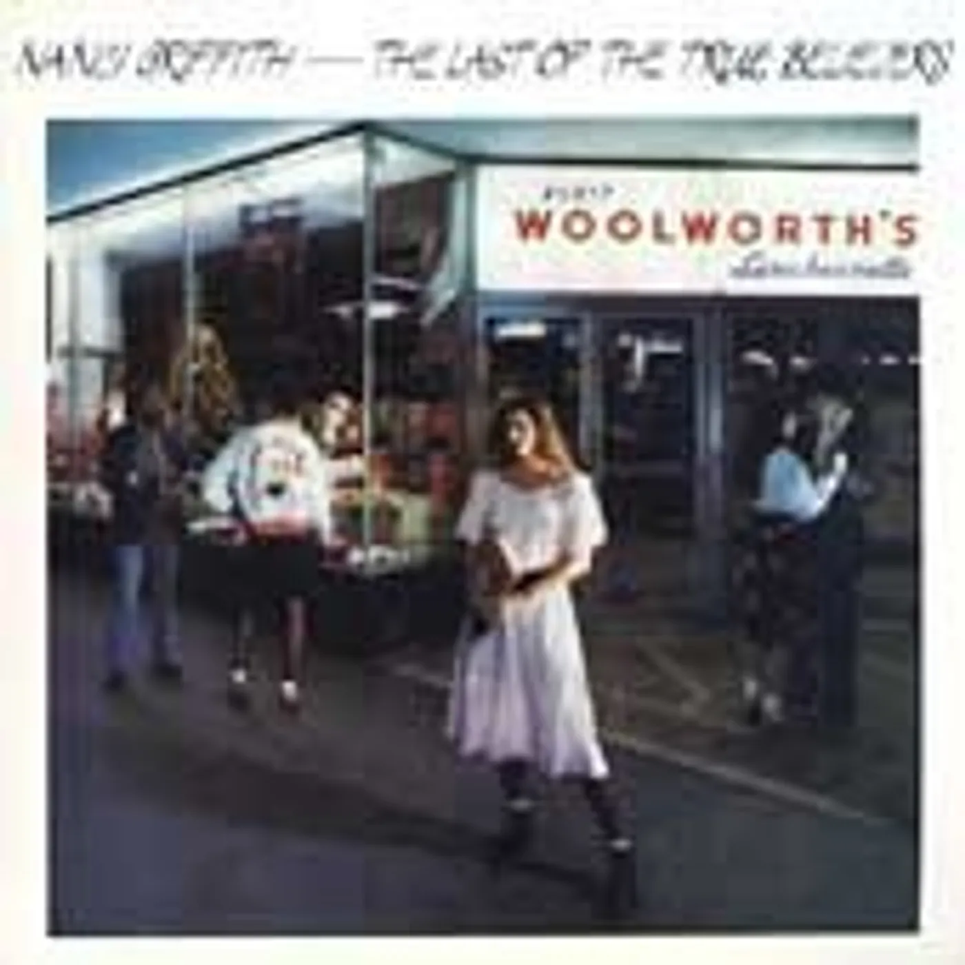 Nanci Griffith LAST OF THE TRUE BELIEVERS CD