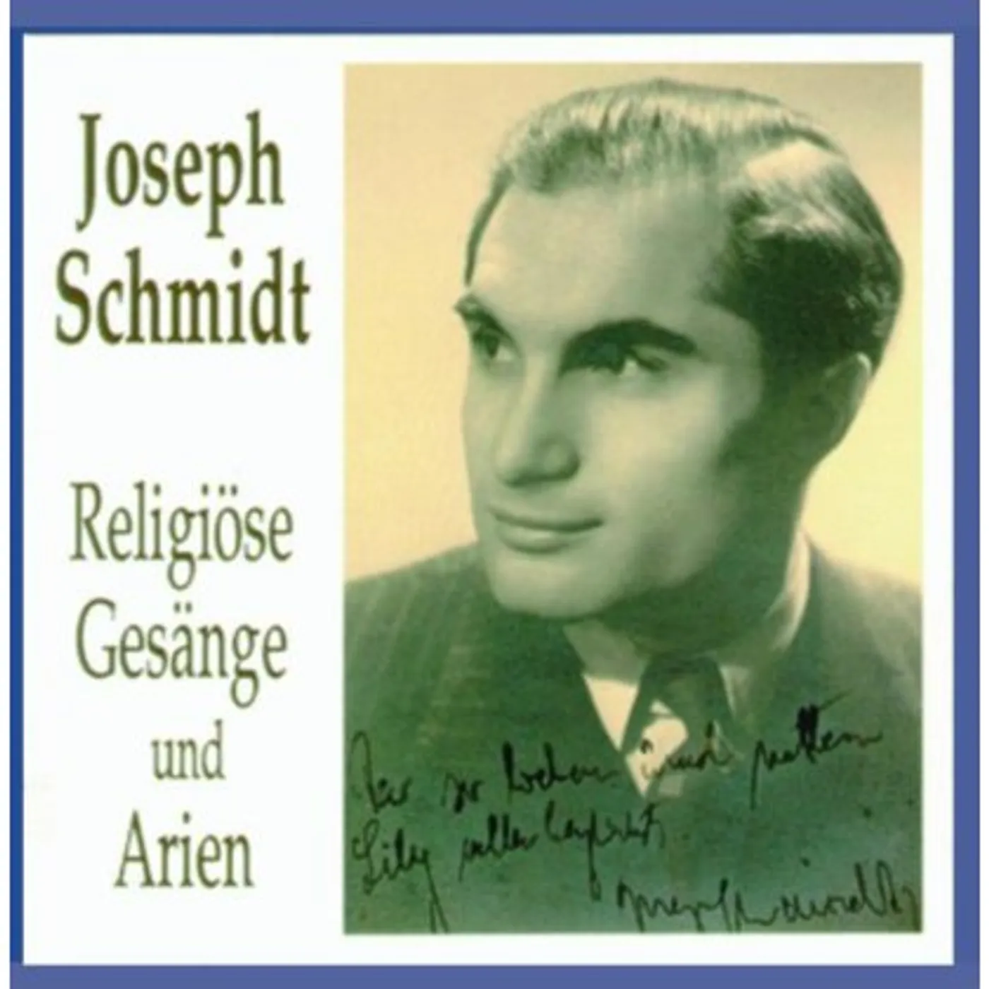 Joseph Schmidt RELIGIOUS SONGS & ARIAS CD