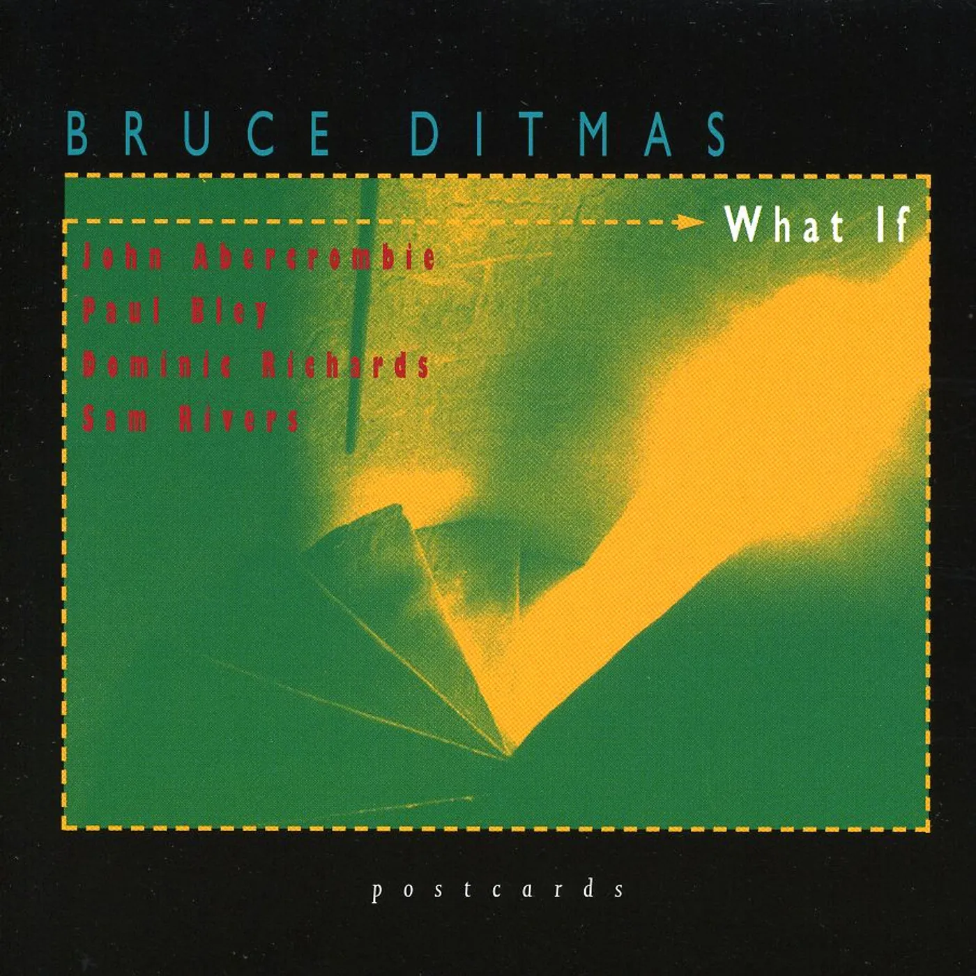 Bruce Ditmas WHAT IF CD