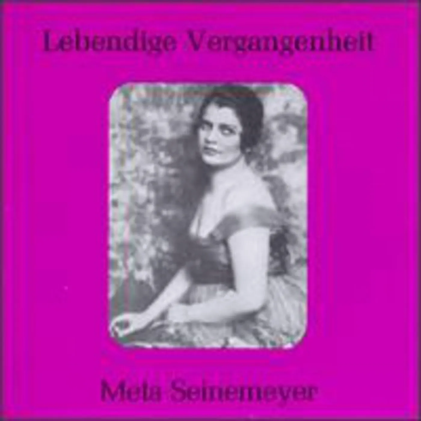 Meta Seinemeyer OPERA ARIAS CD