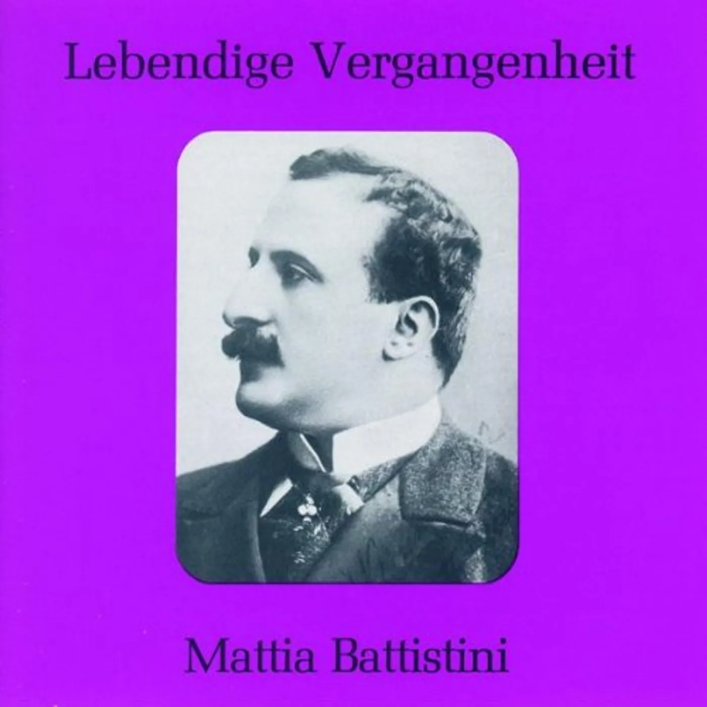Mattia Battistini OPERA ARIAS CD