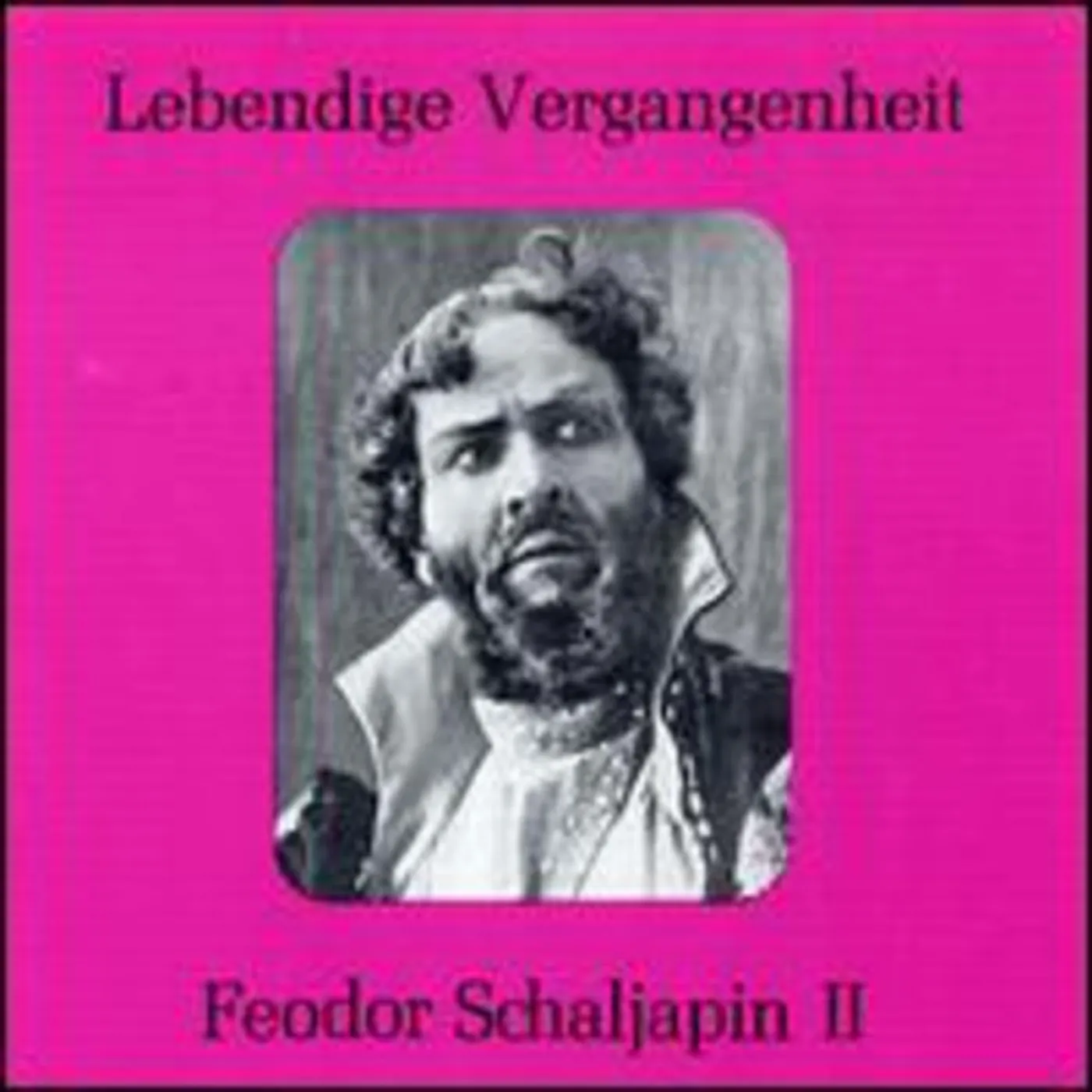 Feodor Chaliapin ARIAS 2 CD