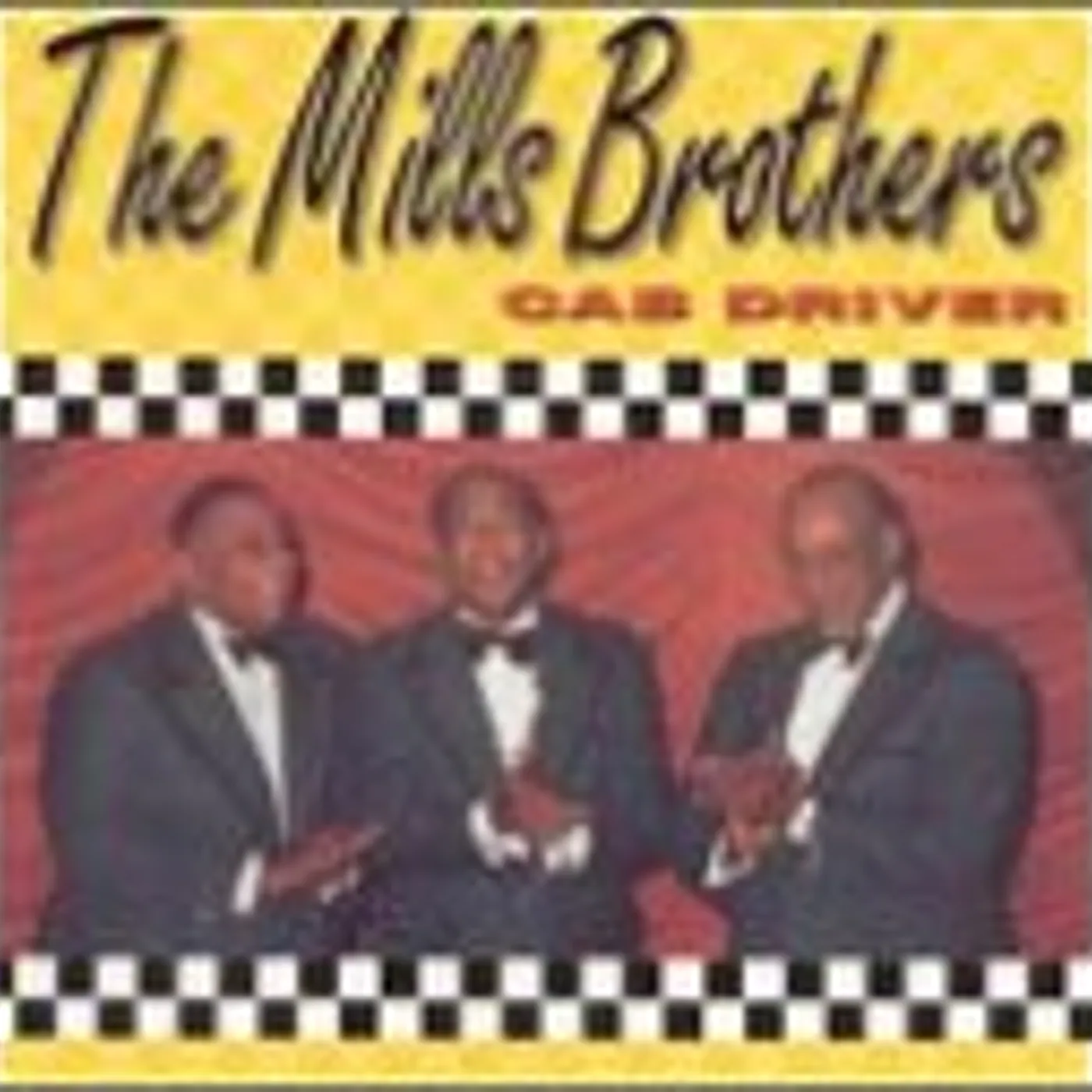 The Mills Brothers CAB DRIVER CD