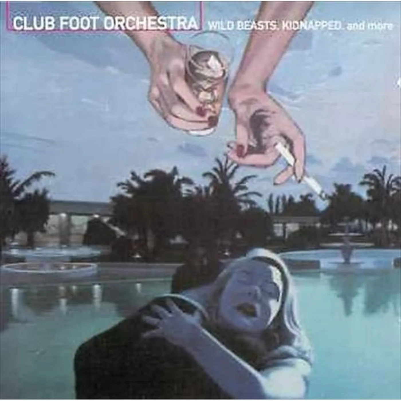 Club Foot Orchestra WILD BEASTS KIDNAPPED & MORE CD
