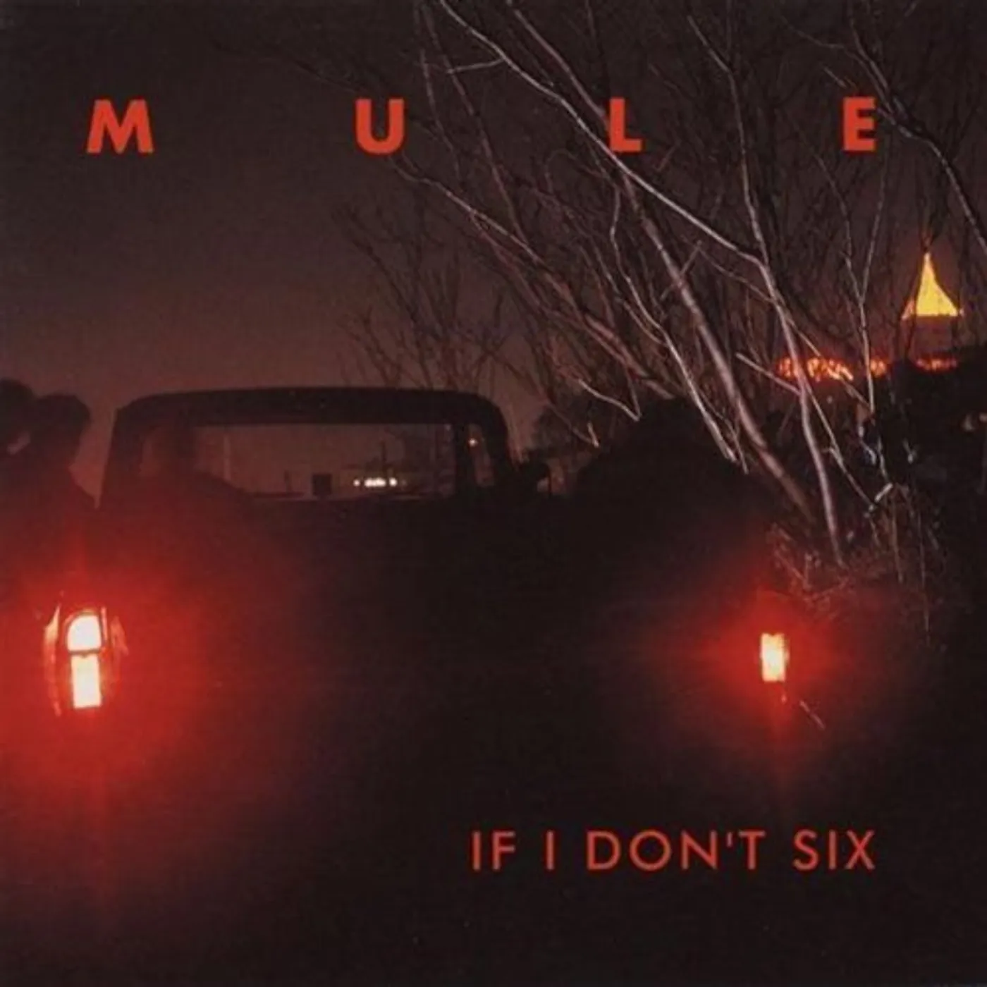 Mule IF I DON'T SIX CD