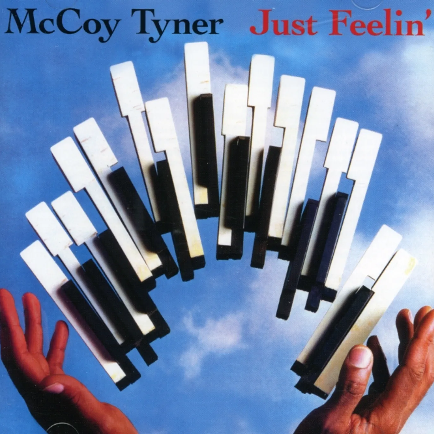 McCoy Tyner JUST FEELIN CD