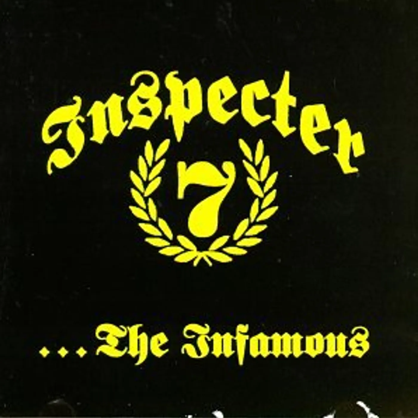 Inspecter 7 INFAMOUS CD