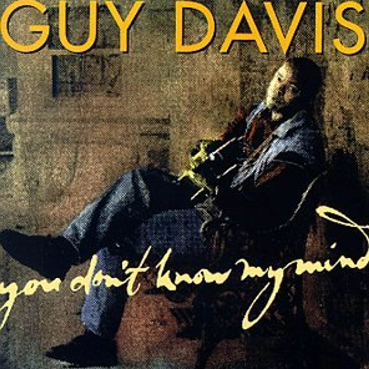 Guy Davis YOU DON'T KNOW MY MIND CD