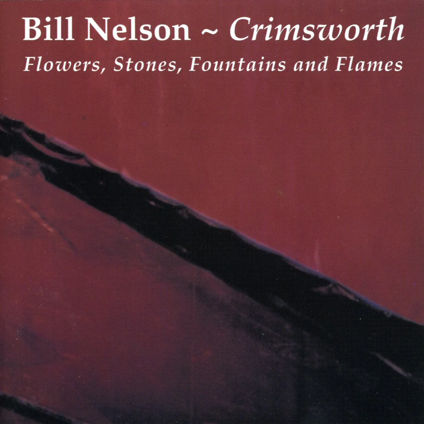 Bill Nelson CRIMSWORTH CD