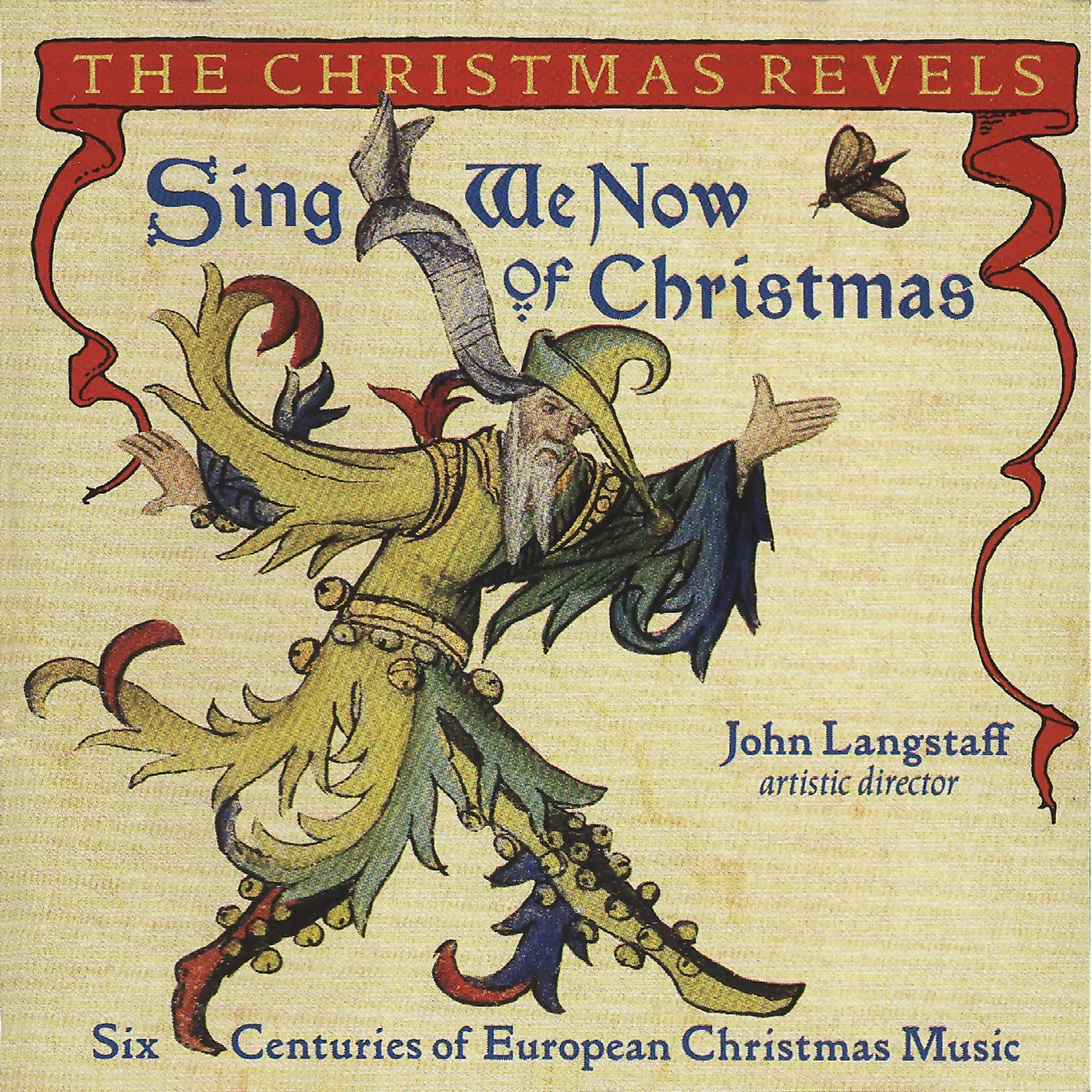 The Revels SING WE NOW OF CHRISTMAS CD