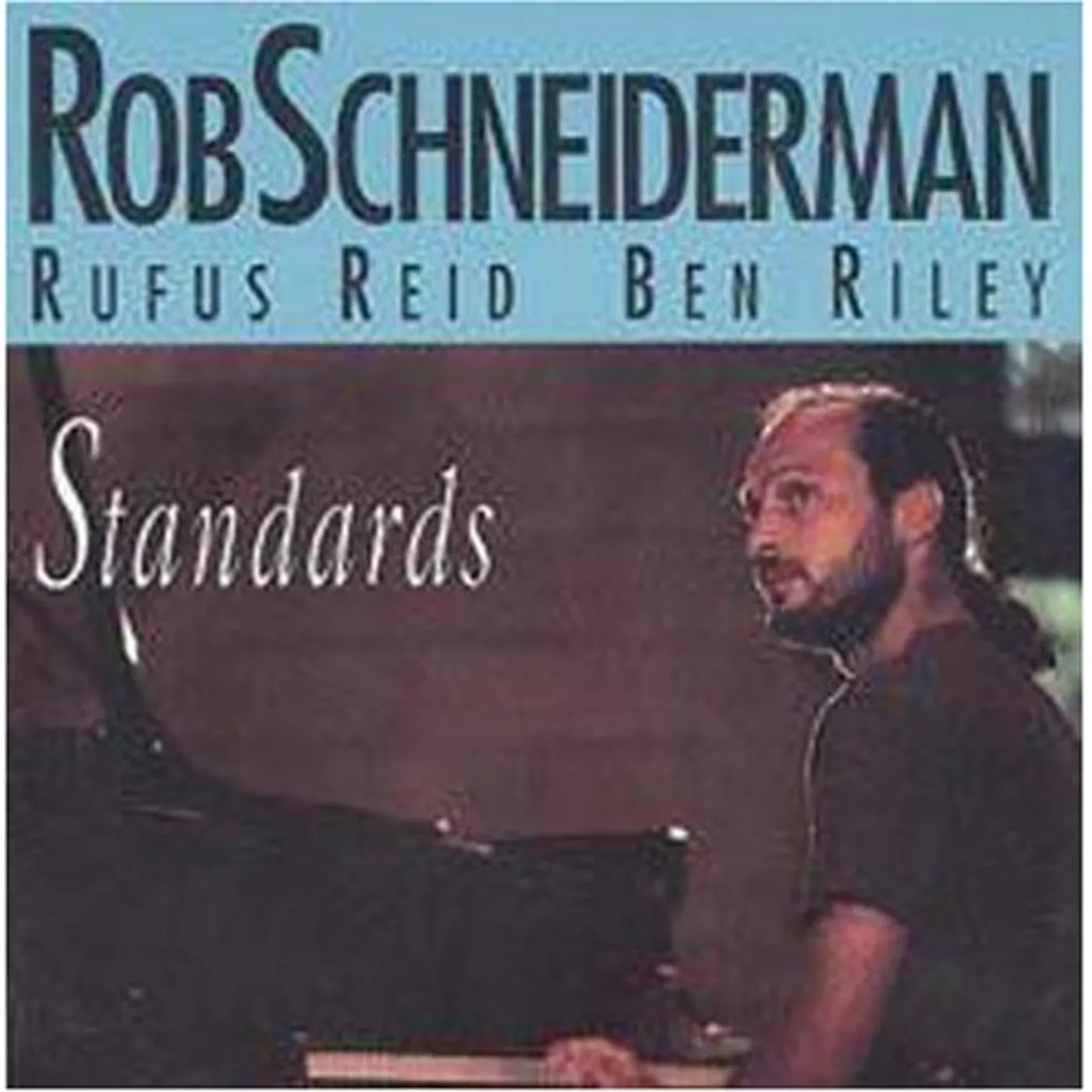 Rob Schneiderman STANDARDS CD